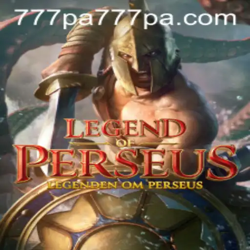 LegendofPerseus: Dive into the Epic Adventure with 777 PA