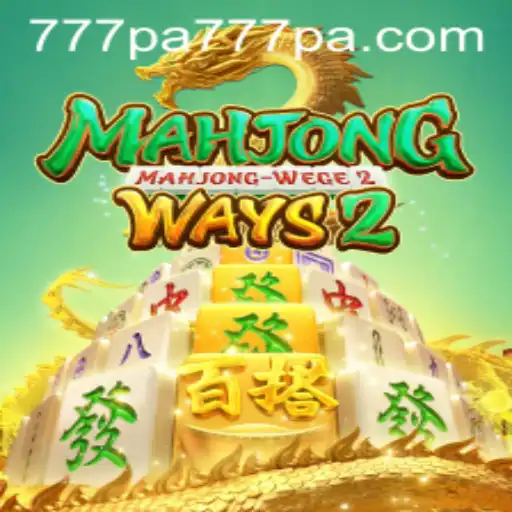 Exploring MahjongWays2 and Its Popularity Amidst the 777 PA Craze