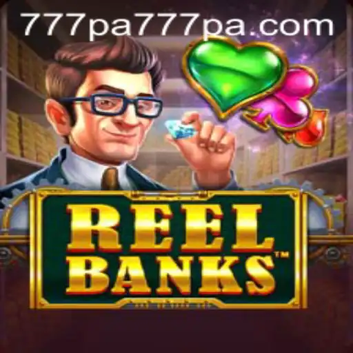 ReelBanks: A Captivating Slot Experience in the World of 777 PA