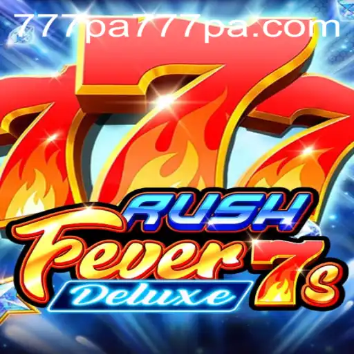 Exploring RushFever7sDeluxe: A Thrilling Journey into the World of Slot Games