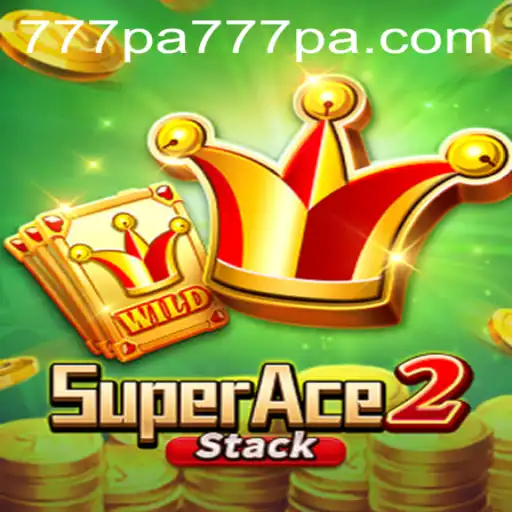 Exploring the Exciting World of SuperAce2 and the 777 PA Challenge